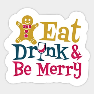 Best Gift for Christmas - Eat Drink Be Merry XMas Sticker